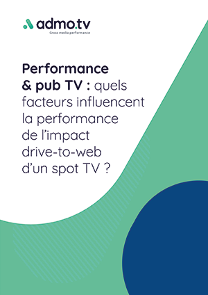 Performances Pub TV les insights clés 